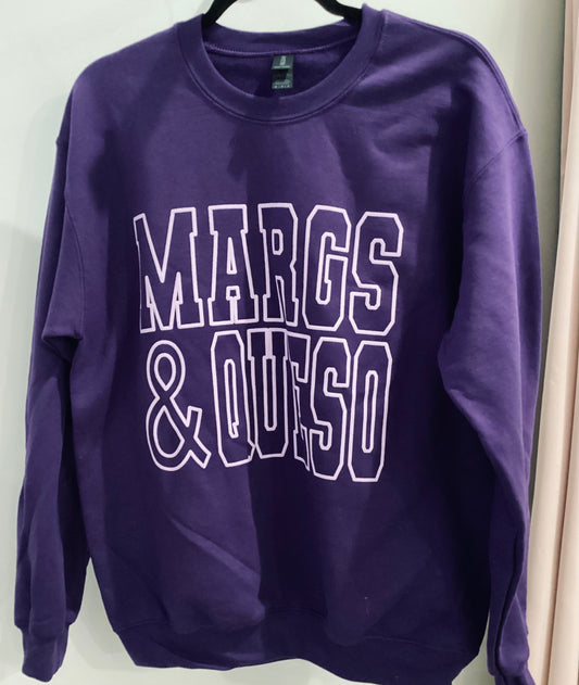 Margs & Queso Sweatshirt